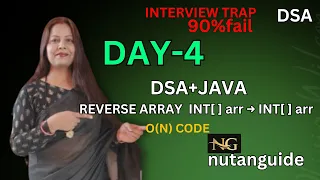 Day-4 DSA Series Array Reverse in java using 2 pointer O N Code With Dry Run