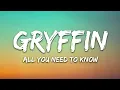 Gryffin & Slander - All You Need To Know (Lyrics) ft. Calle Lehmann
