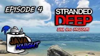 Stranded Deep - Episode 4