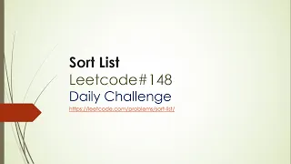 Sort List Leetcode 148 leetcode solution