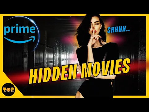 Download MP3 Amazing Overlooked Best 10 Movies on Amazon Prime - Prime Video Treasure Chest Opened