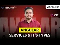 Angular 19 Tutorial Services in Angular Types of Services in Angular 2025
