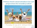 Download Lagu WEBINAR DUTCH SCHOOL ATTENDANCE LAW AND PREPARATIONS FOR SECONDARY SCHOOL