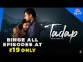 Tadap Web Series Indraneil Sengupta Shiny Dixit Now Streaming Ultra Play OTT