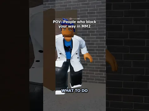 When People Block Your Way In MM2 || #robloxanimation #mm2