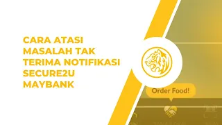 cara atasi masalah tak terima notifikasi secure2u maybank