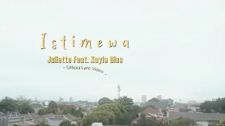 Download JULIETE - Istimewa ft. Kayla Dias (Official Lyrics Video) mp4 MP3