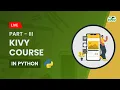 Kivy Course Part-3 Gaurav kumar Jain GeeksforGeeks School