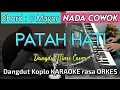 Download Lagu PATAH HATI - Rhoma Irama Dangdut Koplo KARAOKE rasa ORKES || Nada Cowok