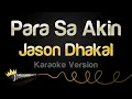 Download Lagu Jason Dhakal - Para Sa Akin (Karaoke Version)