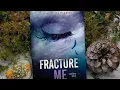 Fracture Me - Chapter 8