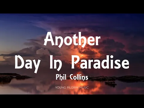 Download MP3 Phil Collins - Another Day In Paradise (Lyrics)