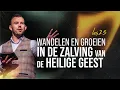 Download Lagu Wandelen en groeien in de zalving van de Heilige Geest - Tom de Wal @Holy Spirit School les 25