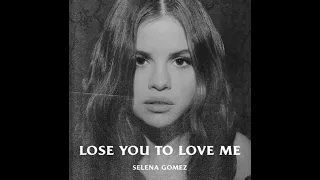 Download Selena Gomez - Lose You To Love Me (Extended Version) MP3