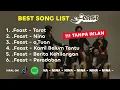 [𝙋𝙡𝙖𝙮𝙡𝙞𝙨𝙩] Best Song of .Feast | Kumpulan Lagu Terbaik .Feast 2025