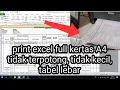 Download Lagu cara print excel full kertas A4 tanpa terpotong meski dokumen lebar