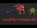 Lagu Bug World Production Music: Good Bye Samba (b)