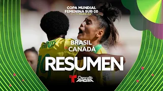 Brasil vs. Canadá | Highlights Copa Mundial Sub-20 Femenina | Telemundo Deportes