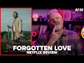 Forgotten Love 2023 Netflix Movie Review Znachor