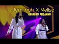 Download Lagu JEMIMAH X MELISA - ANGANKU ANGANMU | LIVE! (Audio Version)