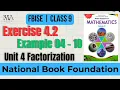 Class 9 Maths Chapter 4 Factorization Exercise 4 2 Examples 4 to 10 Federal Board NBF