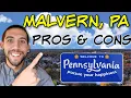 Living in Malvern Pennsylvania Pros Cons