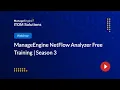 NetFlow Analyzer Free training - Part 1 S3 2025
