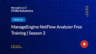 NetFlow Analyzer Free training - Part 1 S3 2025
