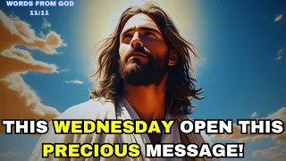 Download THIS WEDNESDAY OPEN THIS HEAVENLY MESSAGE! (God Message Today) | #wednesdaymessage MP3