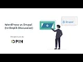 WordPress vs Drupal In-Depth Discussion