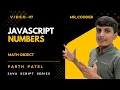 Numbers Math in JavaScript Explained Number Methods Math Functions JavaScript Tutorial