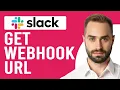 How To Get Slack Webhook URL How To Find Slack Webhook URL