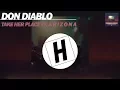 Lagu Don Diablo - Take Her Place Feat. A R I Z O N A (EDGE Extended Edit)