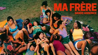 MA FRÈRE – Bande-annonce Officielle