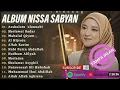 Lagu SHOLAWAT MERDU NABI TERBARU NISSA SABYAN FULL ALBUM TERPOPULER 2025 SHOLAWAT NABI MERDU