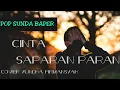 Download Lagu CINTA SAPARAN PARAN WINA  || COVER  YUNDHA FIRMANSYAH || POP SUNDA BAPER SEDIH 2021