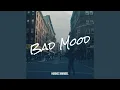 Bad Mood
