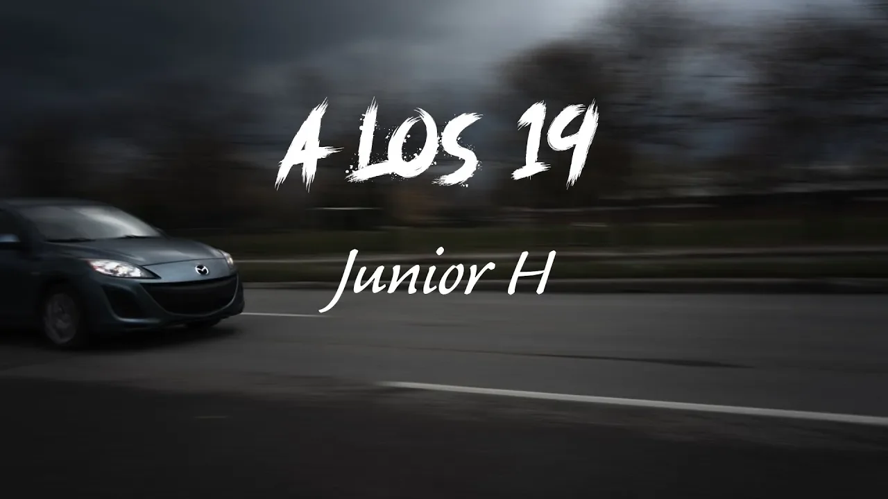 Junior H - A los 19 (Letra) | La Vida Latina
