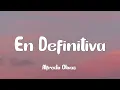 Alfredo Olivas - En Definitiva (Letra)
