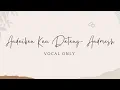 Download Lagu Andmesh - Andaikan Kau Datang | Vocal Only (Official Acapella)