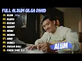 Download Lagu Gilga Sahid - Alum || Full Album Terbaru 2023 (Viral Tiktok)