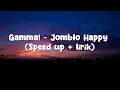 Download Lagu Gamma1 - Jomblo Happy (Speed up + Lirik)
