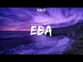 Download Lagu Kiyo - Eba (Lyrics)