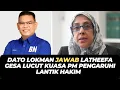 Download Lagu DATO LOKMAN JAWAB LATHEEFA GESA LUCUT KUASA PM PENGARUHI LANTIK HAKIM
