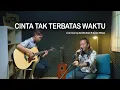 Download Lagu CINTAKU TAK TERBATAS WAKTU - ANIE CARERA (Live Cover) ZINIDIN ZIDAN