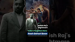 The Untold Story of Rash Behari Bose : India’s Forgotten Revolutionary thumbnail