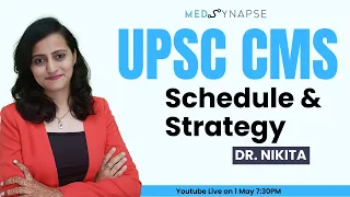 UPSC CMS - Schedule Strategy