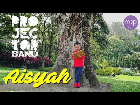 Download MP3 Projector Band - Aisyah (Official Lirik Video) (a.k.a Satu Dua Tiga Cinta Kamu)