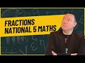 All Of Fractions In National 5 Maths