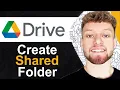 How To Create a Shared Folder in Google Drive Step By Step